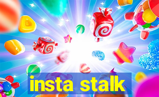 insta stalk